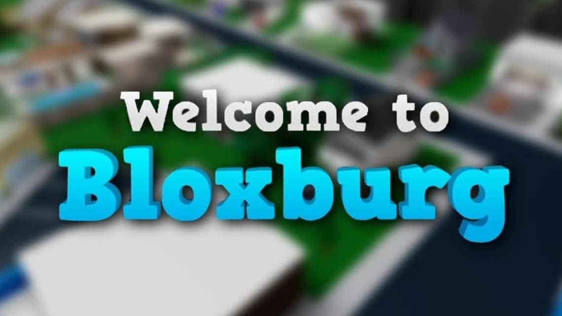Welcome to Bloxburg!
