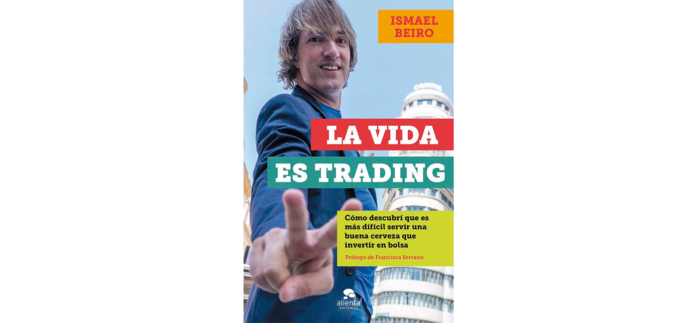 La vida es trading